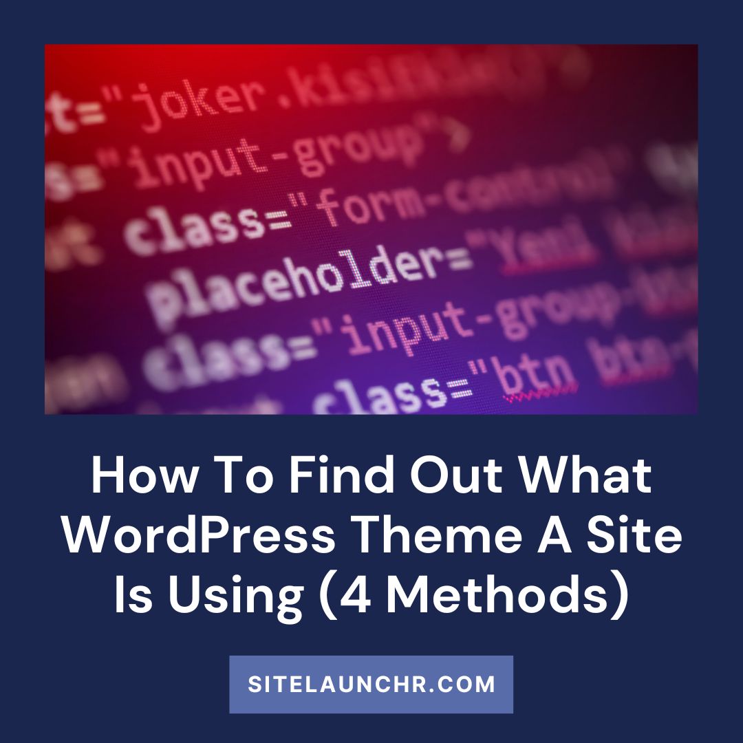 What WordPress Theme A Site Is Using (4 Methods)